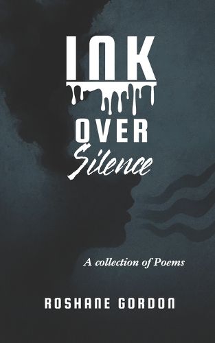 Cover image for Ink Over Silence