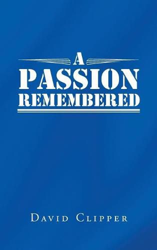 Cover image for A Passion Remembered