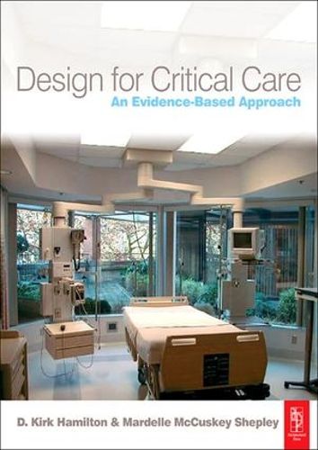 Cover image for Design for Critical Care: An Evidence-Based Approach