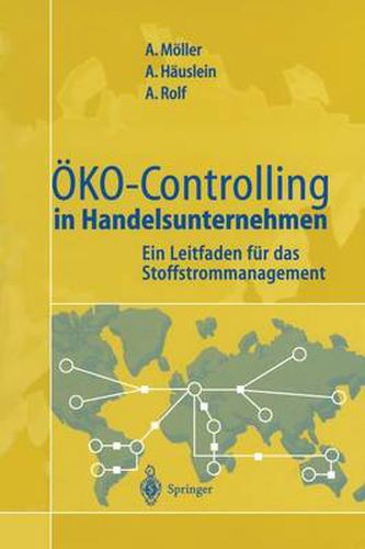 OEko-Controlling in Handelsunternehmen: Ein Leitfaden fur das Stoffstrommanagement