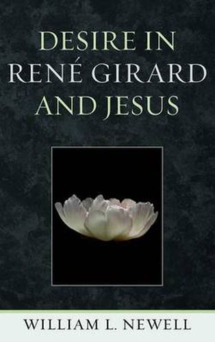 Cover image for Desire in Rene Girard and Jesus