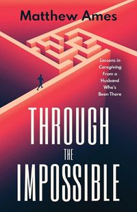 Cover image for Through the Impossible