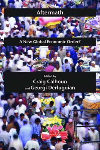 Aftermath: A New Global Economic Order?