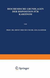 Cover image for Biochemische Grundlagen Der Disposition Fur Karzinom