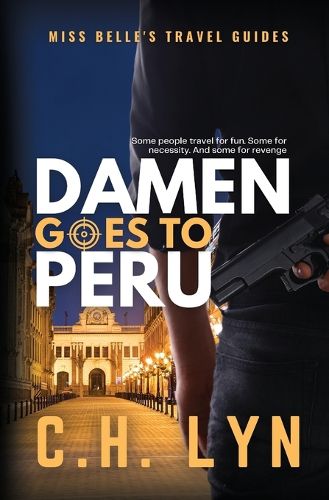 Cover image for Damen Goes to Peru