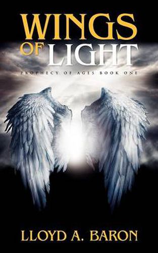 Cover image for Wings of Light: Prophecy of Ages