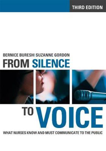 Cover image for From Silence to Voice: What Nurses Know and Must Communicate to the Public
