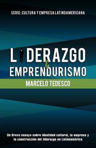 Liderazgo y Emprendurismo: Serie: Cultura y Empresa Latinoamericana