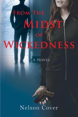 Cover image for From the Midst of Wickedness