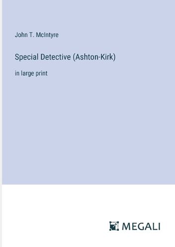 Special Detective (Ashton-Kirk)