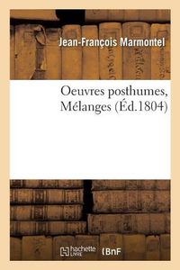 Cover image for Oeuvres Posthumes. Melanges