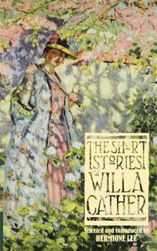 The Short Stories Of Willa Cather