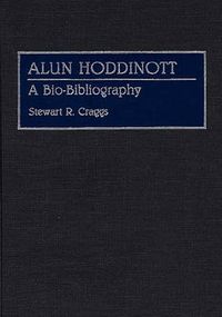 Cover image for Alun Hoddinott: A Bio-Bibliography