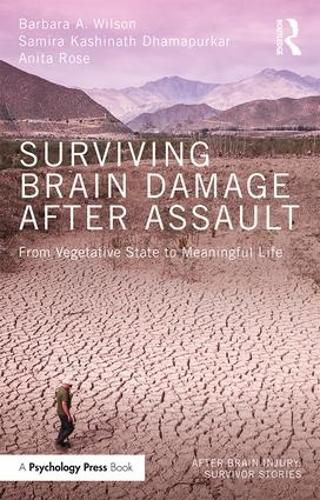 Cover image for Surviving Brain Damage After Assault: From Vegetative State to Meaningful Life