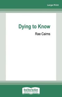 Cover image for Dying to Know