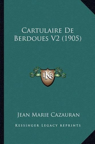 Cartulaire de Berdoues V2 (1905)