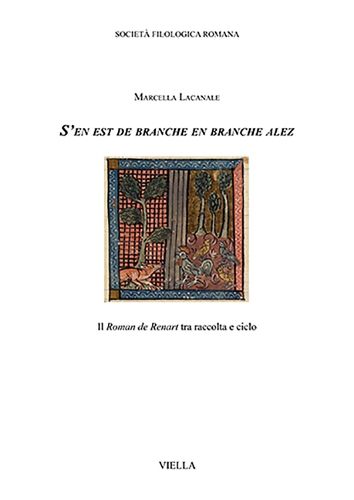 Cover image for S'En Est de Branche En Branche Alez: Il Roman de Renart Tra Raccolta E Ciclo