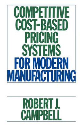 Cover image for Competitive Cost-Based Pricing Systems for Modern Manufacturing