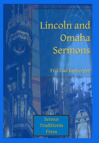 Cover image for Lincoln and Omaha Sermons