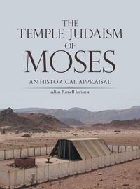 Cover image for The Temple Judaism of Moses