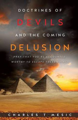 Cover image for Doctirnes of Devils and the Coming Delusion