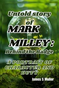 Cover image for Untold story of Mark Milley