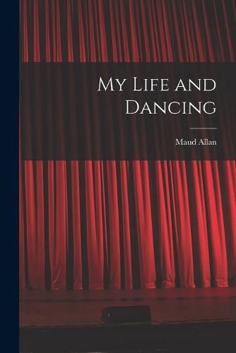 Cover image for My Life and Dancing