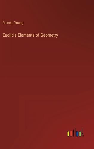 Euclid's Elements of Geometry