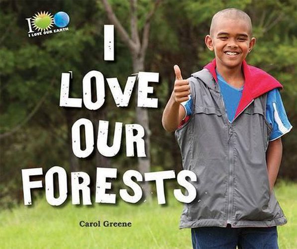 Cover image for I Love Our Forests
