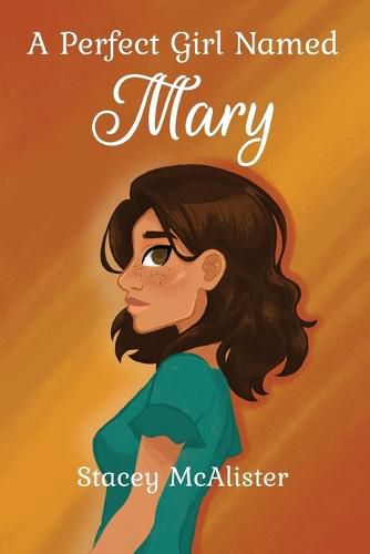 Cover image for A Perfect Girl Named Mary