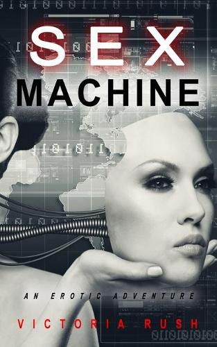 Cover image for Sex Machine: An Erotic Adventure
