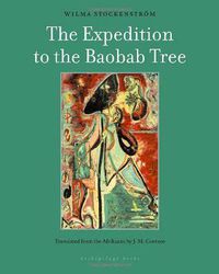 Cover image for The Expedition To The Baobab Tree: A Novel