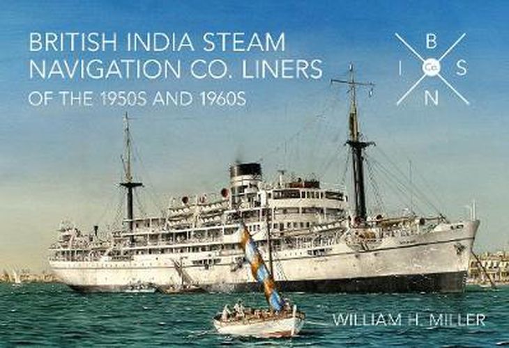 British India Steam Navigation Co. Liners of the 1950's and 1960's