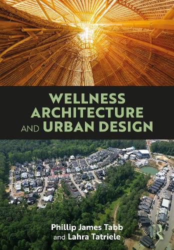 Cover image for Wellness Architecture and Urban Design