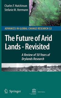 Cover image for The Future of Arid Lands-Revisited: A Review of 50 Years of Drylands Research