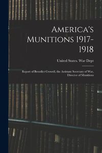 Cover image for America's Munitions 1917-1918