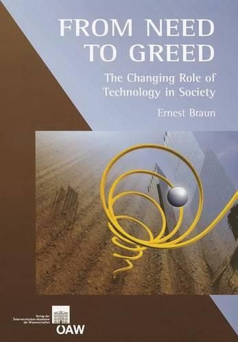 Cover image for From Need to Greed: The Changing Role of Technology in Society