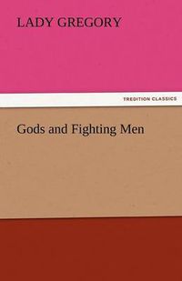 Cover image for Gods and Fighting Men