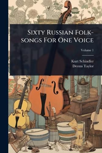 Cover image for Sixty Russian Folk-songs For One Voice