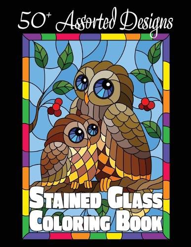 Cover image for Stained Glass Coloring Book: 50+ Assorted Designs