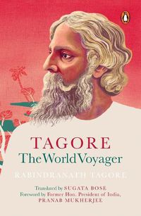 Cover image for Tagore: The World Voyager