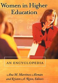 Cover image for Women in Higher Education: An Encyclopedia