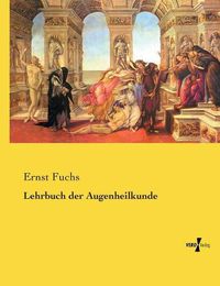 Cover image for Lehrbuch der Augenheilkunde