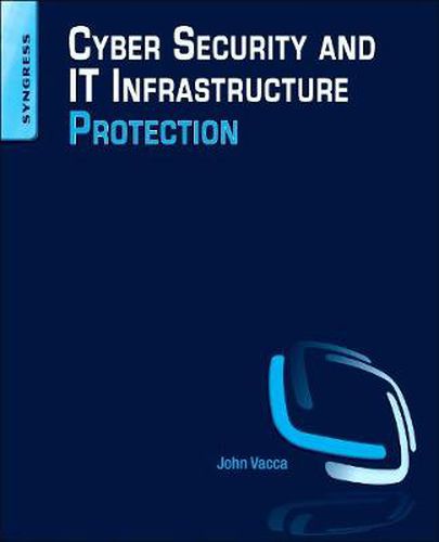 Cover image for Cyber Security and IT Infrastructure Protection