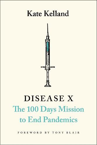 Disease X: Inside the Race to End Pandemics