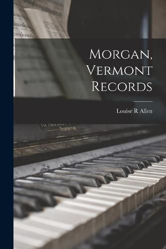 Morgan, Vermont Records