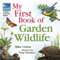 Cover image for RSPB My First Book of Garden Wildlife