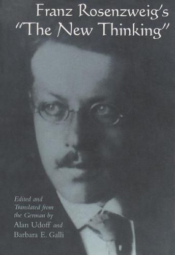 Franz Rosenzweig's  The New Thinking