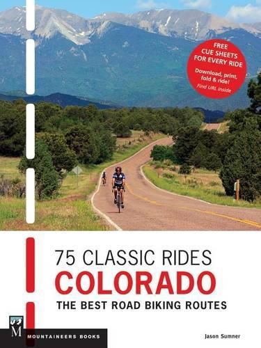 Cover image for 75 Classic Rides Colorado: The Best Road Biking Routes