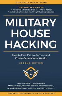 Cover image for Military House Hacking: How to Earn Passive Income and Create Generational Wealth